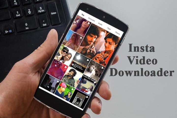 Instagram Video Downloader Easily without Watermark
